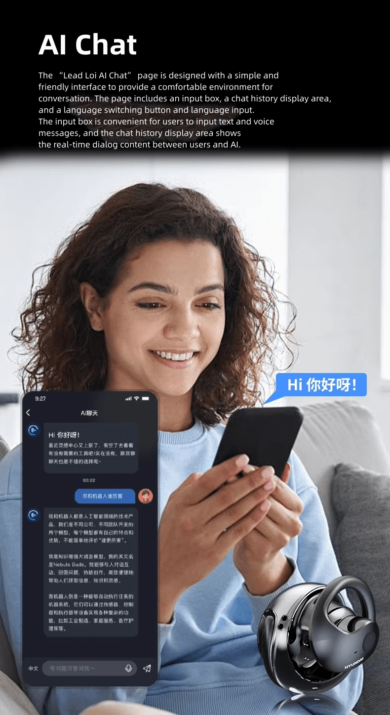 you can use HY-T26 AI HEADPHONES to chat with AI